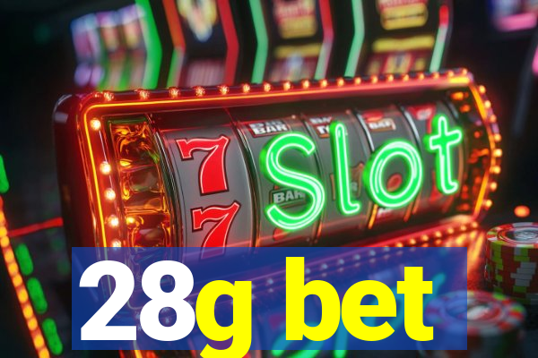 28g bet